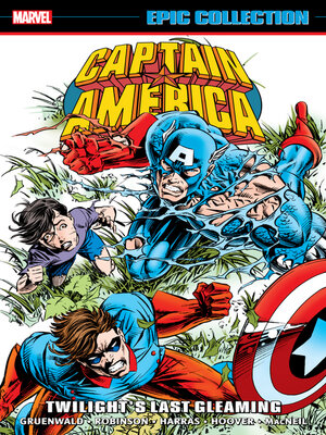 cover image of Captain America - Epic Collection: Twilight's Last Gleaming